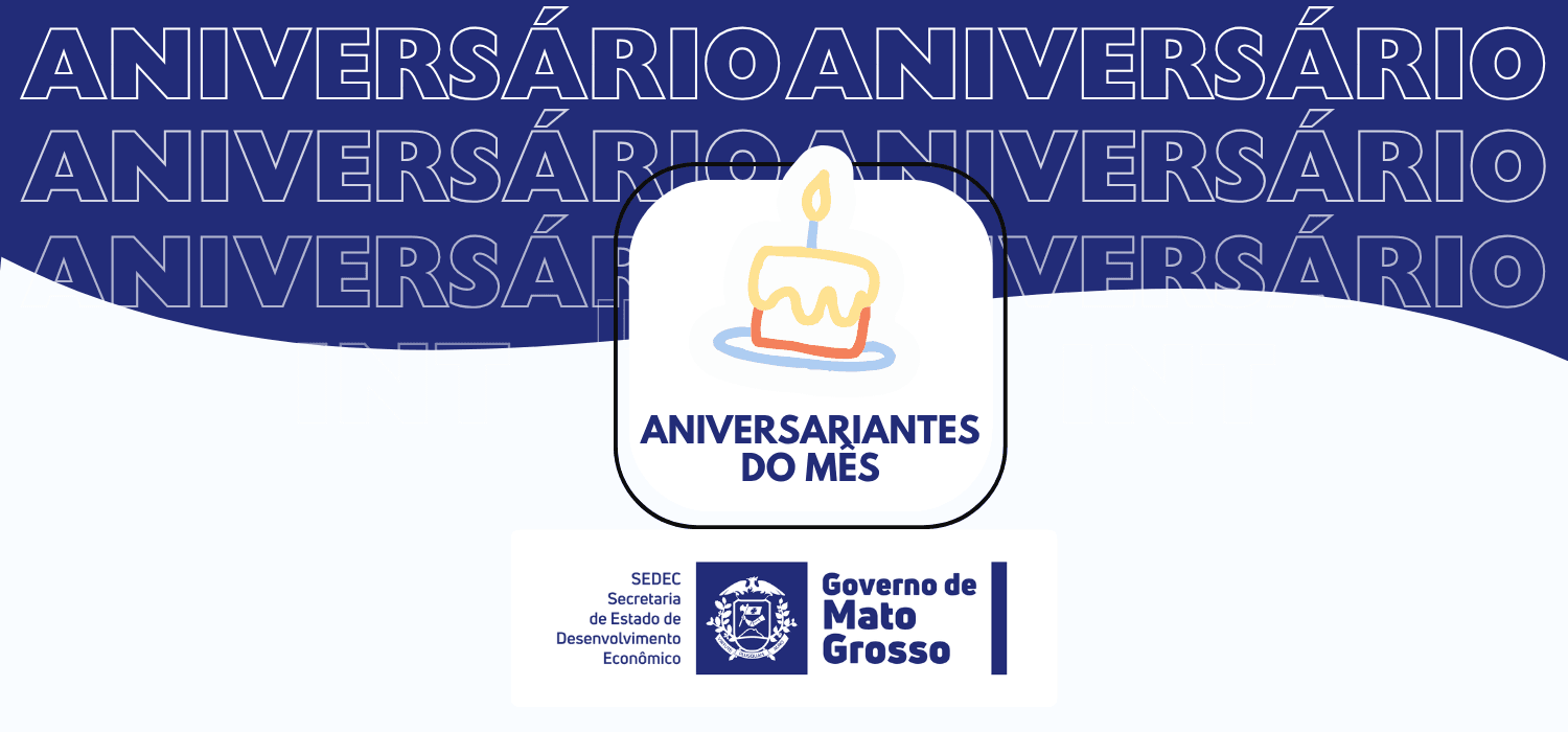 Confira os aniversariantes de setembro na Sedec