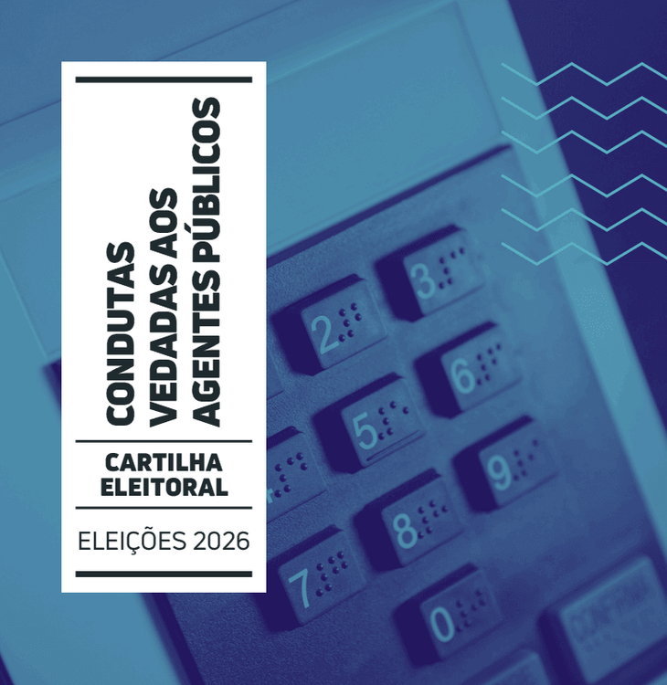 Publicidade institucional fica proibida a partir de 4/7 por causa das eleições